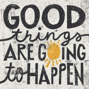 Good Things are Going to Happen Poster